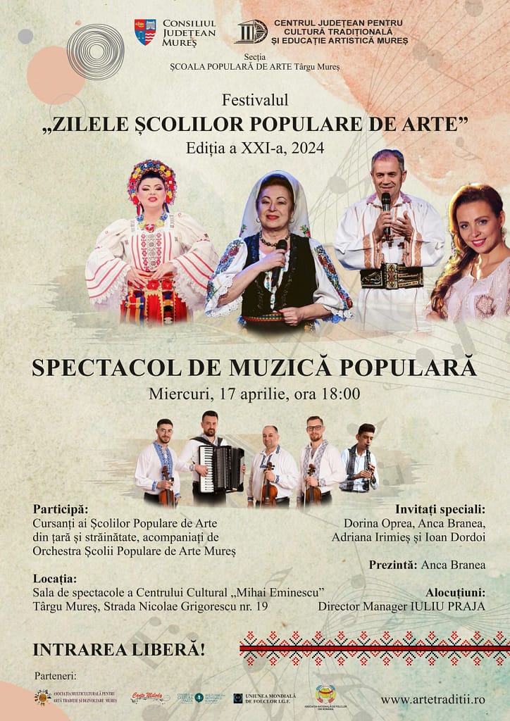 În cea de-a doua zi a FESTIVALULUI „ZILELE ȘCOLILOR POPULARE DE ARTE” ediția a XXI-a, 2024, vă așteptăm la Spectacolul de Muzică Populară, în cadrul căruia ne vor onora cu prezența și artiști consacrați precum: Dorina Oprea, Anca Branea, Adriana Irimieș și Ioan Dordoi!

Vă așteptăm cu drag!

Intrarea este liberă!

Manager: Iuliu Praja
